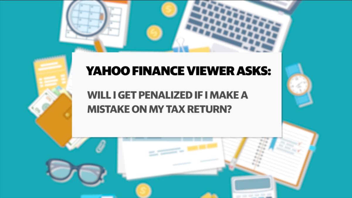 What Happens if I Make a Mistake on My Taxes?